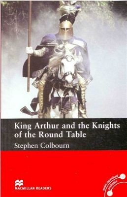 King Arthur and the Knights of the Round Table Intermediate Level   2 CD-ROM