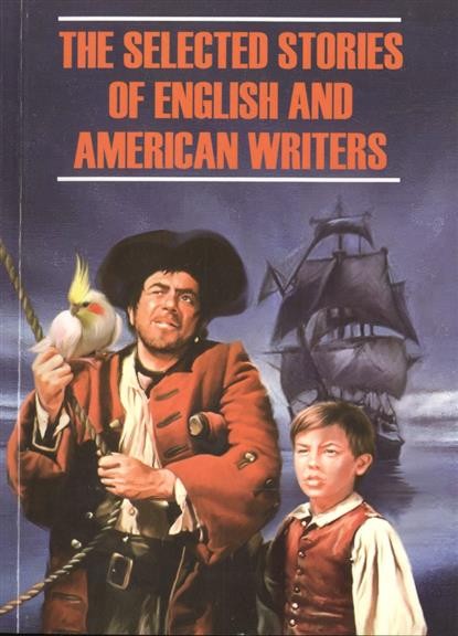 The Selected Stories of English and American Writers