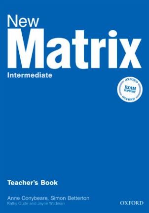 New Matrix Intermediate.Teacher's Book