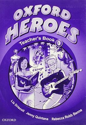 Oxford Heroes Teacher's Book 3