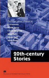 Twentieth Century Stories  MacMillan Literature Collections  Advanced