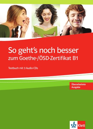 Сборник тестов  So geht's noch besser zum Goethe  OSD Zertifikat B1
