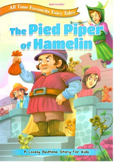 All Time Favourite Fairy Tales The Pied Piper of Hamelin
