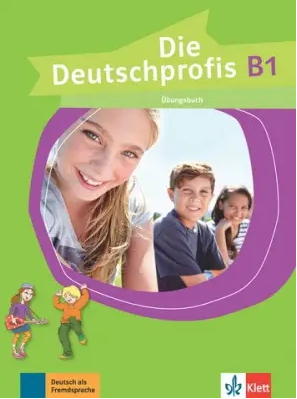 Die Deutschprofis B1 Übungsbuch