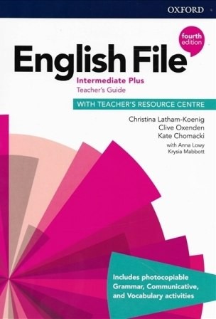 English File 4th Edition Intermediate Plus Teacher's Guide with Teacher's Resource Centre