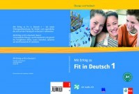 Пособие по немецкому языку Mit Erfolg zu Fit in Deutsch 1 Übungs und Testbuch A1 mit Audio CD