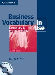         Business Vocabulary in Use  Elementary to Pre-intermediate  2nd Edition Book with answers and CD-ROM