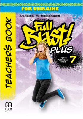 Full Blast Plus for Ukraine НУШ 5 клас Книга для вчителя Teacher's Book