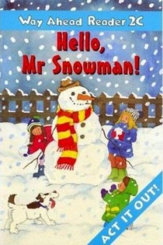 Hello, Mr Snowman Книга для читання Way Ahead Reader 2C