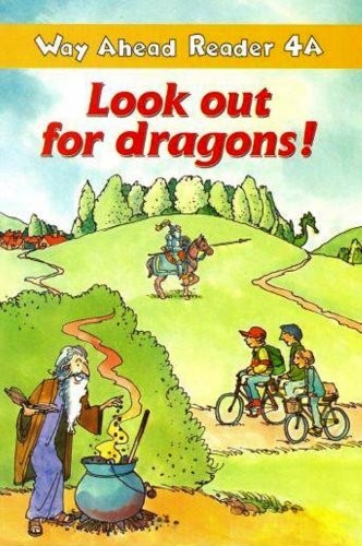 Look Out Dragons Книга для читання Way Ahead Reader 4A