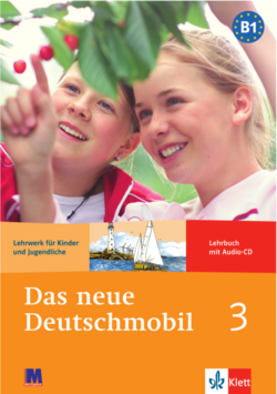 Das Neue Deutschmobil 3. Учебник с аудио-CD.