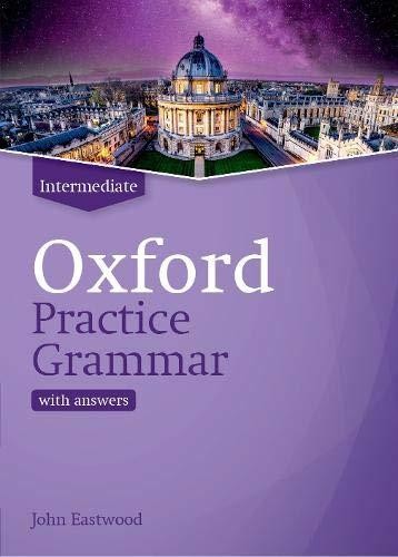 Oxford Practice Grammar Intermediate with Key