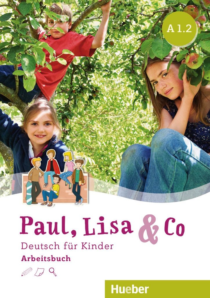 Paul, Lisa & Co A1.1 Arbeitsbuch Робочий зошит