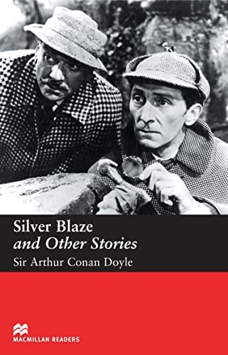 Silver Blaze and Other Stories Elementary Level Macmillan Readers