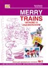 Merry Trains Пособие для домашнего чтения Третий год обучения