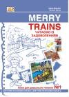 Merry Trains Пособие для домашнего чтения Первый год обучения