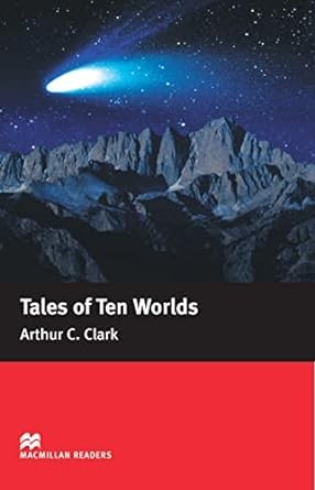 Tales of Ten Worlds Elementary Level Macmillan Readers