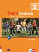 Team Deutsch 2. Учебник с 2 Аудио-СD. Курс немецкого языка для молодежи