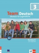 Team Deutsch 3. Учебник с 2 Аудио-СD. Курс немецкого языка для молодежи