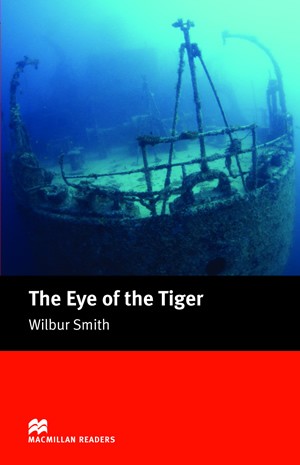 The Eye of the Tiger Intermediate Level Macmillan Readers