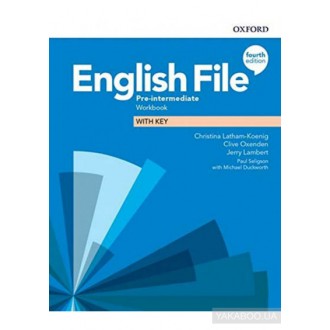 English File 4th Edition Pre-intermediate Workbook with key