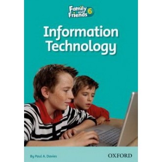 Family and Friends Readers 6 Information Technology 