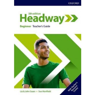 New Headway 5th Edition Beginner Teacher's Guide with Teacher's Resource Center