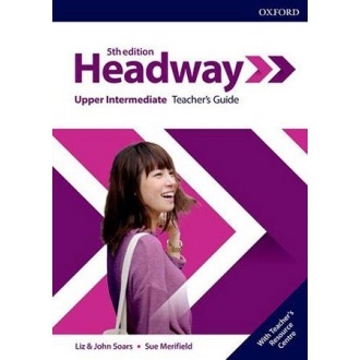 	New Headway 5th Edition Upper-Intermediate Teacher's Guide with Teacher's Resource Center