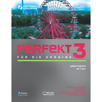 Perfekt für die Ukraine 3 Arbeitsbuch Робочий зошит A2/А2+ НУШ