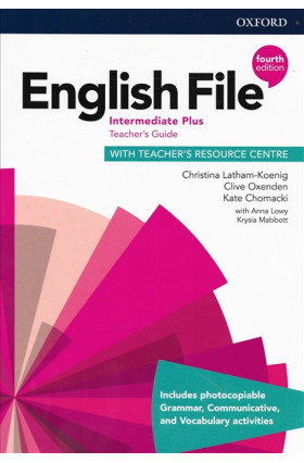 English File 4th Edition Intermediate Plus Teacher's Guide with Teacher's Resource Centre
